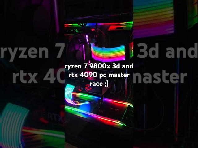 ryzen 7 9800x 3d nvidia rtx 4090 ;)