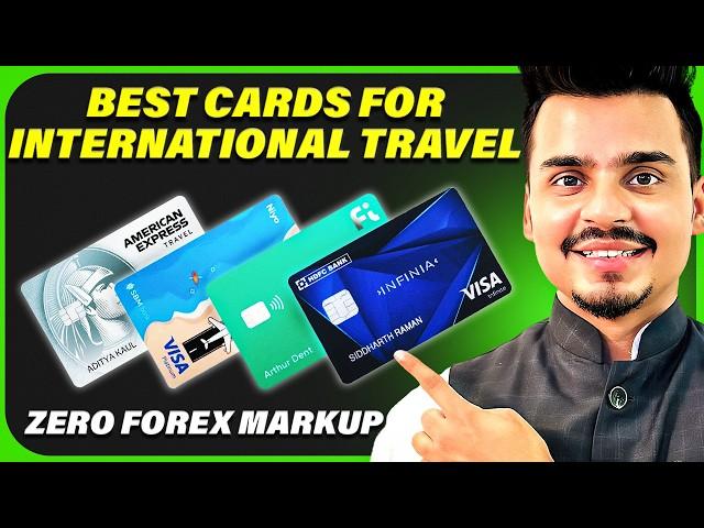 7 Best Cards for International Travel | Zero Forex Markup Credit Card | Credit Cards vs Forex Cards