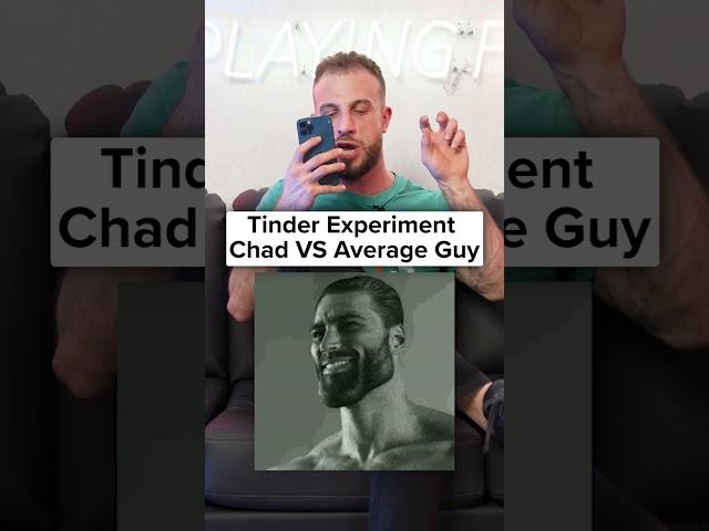 Tinder Experiment: Chad VS Average Guy