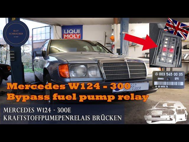 Mercedes W124 - KPR fuel pump relay bypass - fuel supply