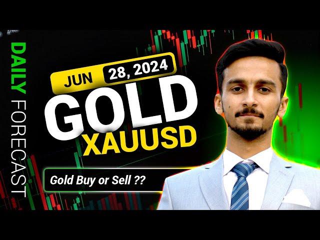 GOLD BUY OR SELL? GOLD/XAUUSD DAILY FORECAST | 28 JUNE LIVE ANALYSIS #xauusdforecast #xauusd