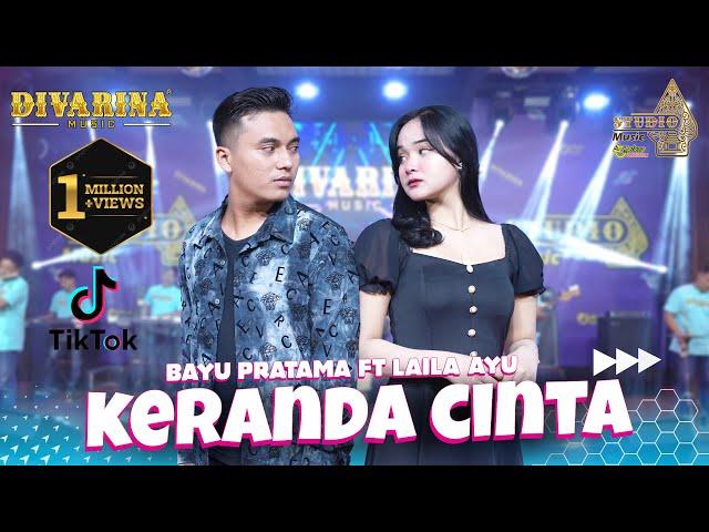 KERANDA CINTA_Laila Ayu Ft Bayu Pratama_ DIVARINA Music