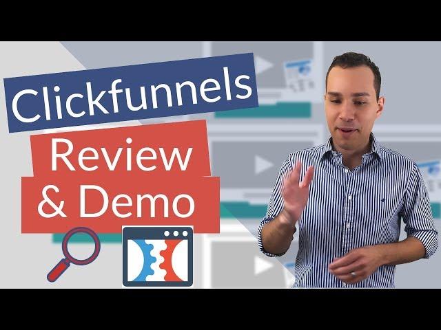 ClickFunnels Review & Demo – Watch This Before You Buy!