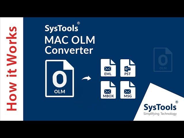 MAC OLM Converter - Bulk Export Outlook for Mac OLM Files into Multiple File Formats