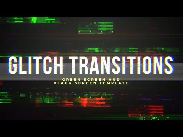 Glitch Transitions Green Screen Footage [ Final Cut & After Effects ] 4K UHD