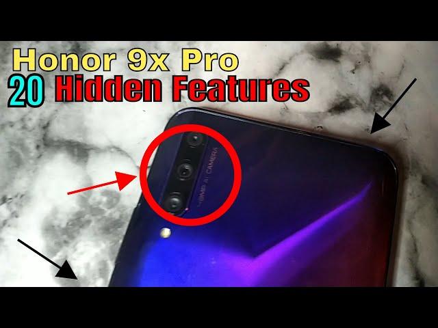 20 tips and tricks & Hidden Features for the Honor 9x Pro