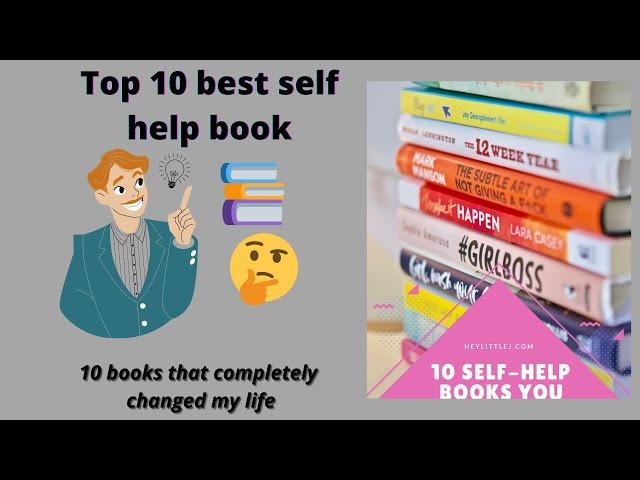 TOP 10 BEST SELF HELPBOOK EVER ,  10 must read books that completely  changed my life