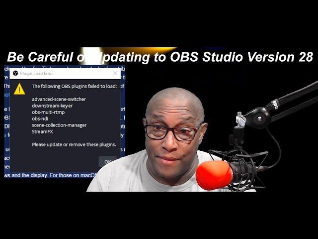 Be Careful of Updating to OBS Studio Version 28