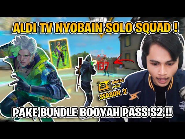 BOOYAH PASS SEASON 2 NIH BOS !! ALDI TV GAS SOLO SQUAD 27 KILL !!