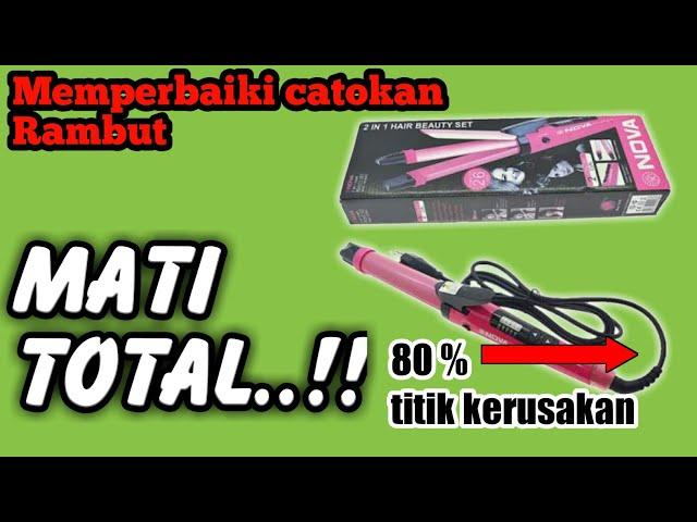 Cara memperbaiki catokan rambut || Matot