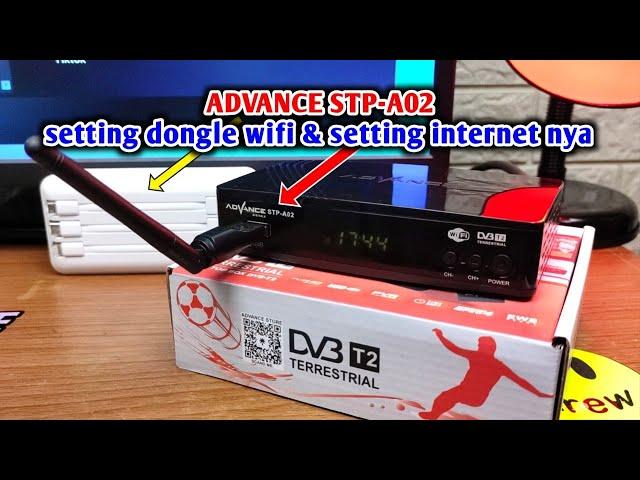 Cara setting dongle wifi di stb adavance stp-A02 + cara setting internet di Stb advance stp A02