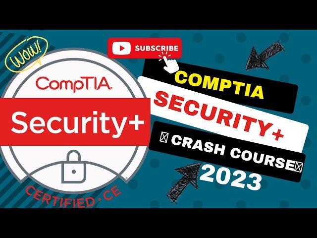 CompTIA Security+ // 2023 Crash Course // 9+ of hours for FREE