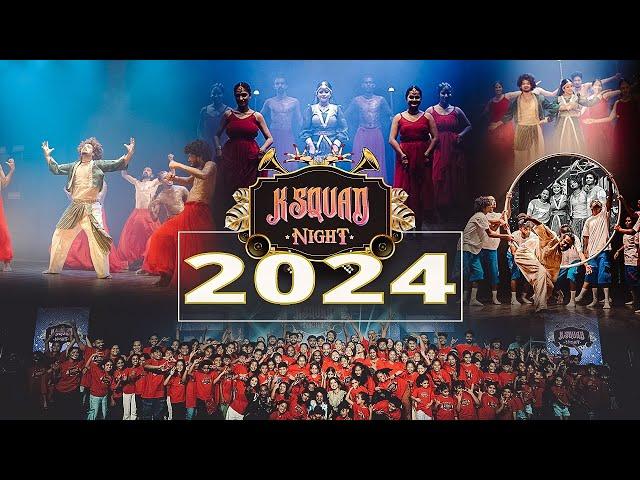 KSQUAD NIGHT 2024 | A Night to Remember | Highlights