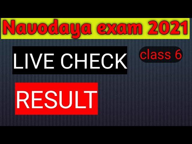 Live Check Your Result  || JNV Result 2021 Class 6