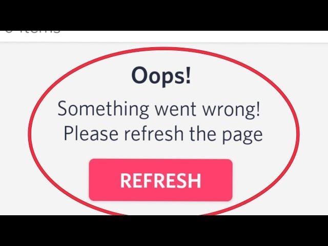 How To Fix Oops! Something Went Wrong Please Refresh the Page Problem Solve in Myntra Android