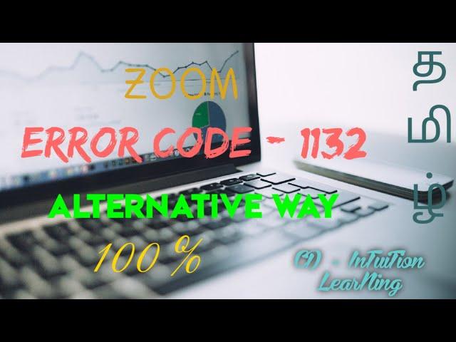 Zoom leave meeting - 1132 |zoom| Error | C.D | error code 1132 in windows| 100%| Alternative way