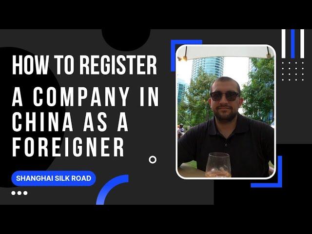 How to register a company in China as a foreigner (29 August, 2022)