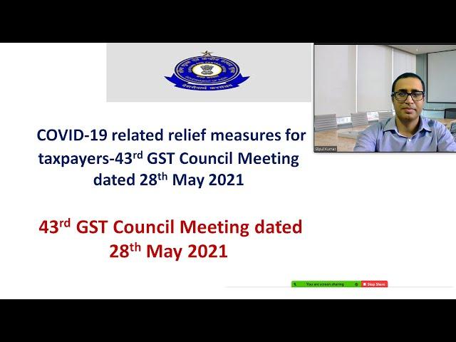 COVID-19 related relief measures for taxpayers-43rd GST Council Meeting dated 28th May 2021