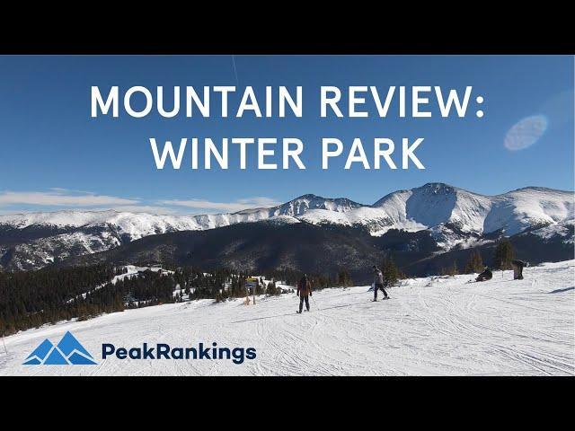 Mountain Review: Winter Park, Colorado