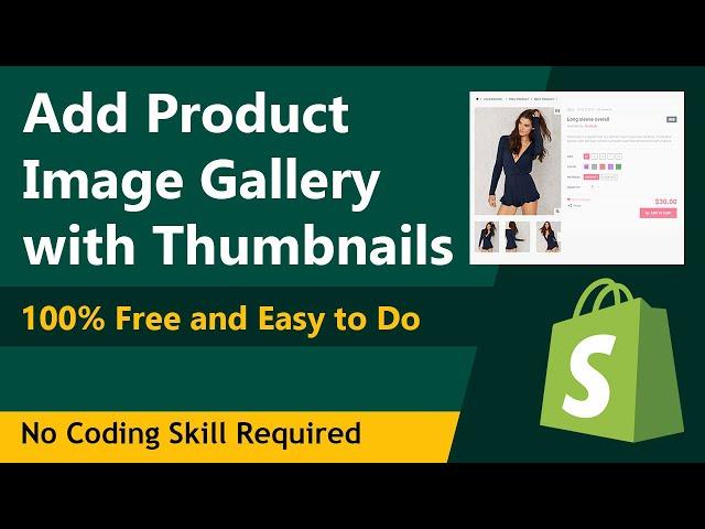 How to show Product Image Gallery on Product Page  Add Shopify Product Thumbnail Slider