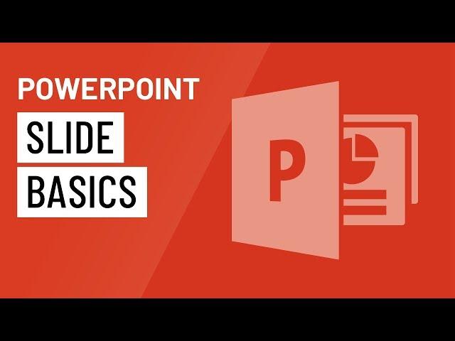 PowerPoint: Slide Basics