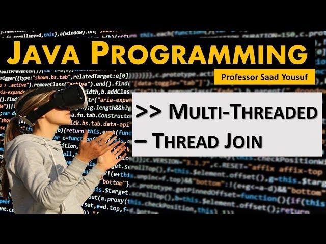 Java MultiThreaded Programming || Thread Join