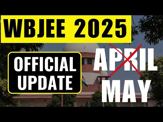 WBJEE 2025 Postponed ? | Application Form 2025 | New updates | WBJEE 2025