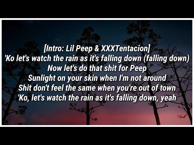 Lil Peep & XXXTentacion - Falling Down (Lyrics)