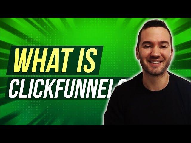 What Is ClickFunnels  What Are ClickFunnels Used For?