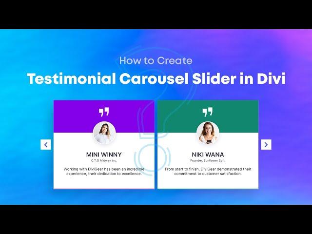 How to Create Testimonial Carousel Slider in Divi?