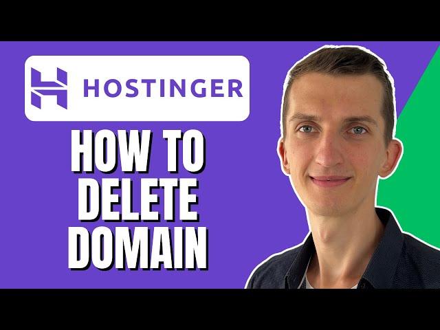 How to Delete a Domain in Hostinger hosting (2024)