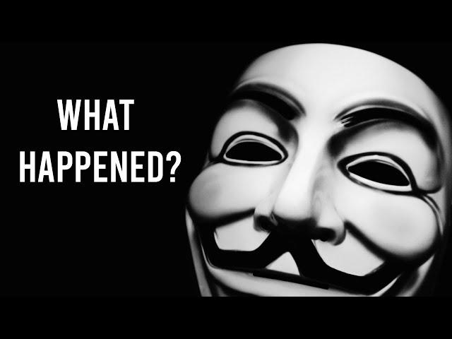 What Happened to Anonymous?