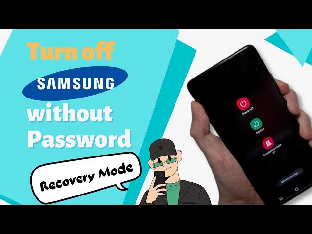 How to Turn off Samsung without password (Galaxy S9+)