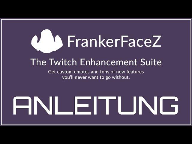 FrankerFaceZ  Gestaltet Euch Twitch wie es Euch gefällt mit 7TV und BTTV  Emoji Favoriten - Chat