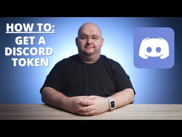 WHAT IS A Discord Token & How Do You Get One?