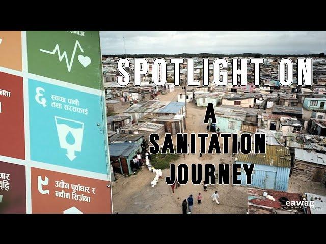 Spotlight Video -  A Sanitation Journey