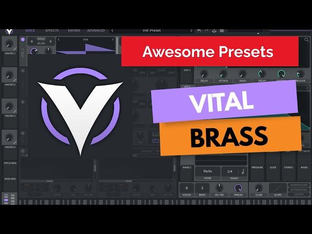 Tutorial  - Vital Presets -  Brass