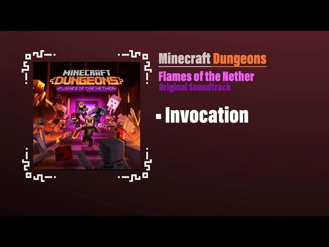 Invocation - Minecraft Dungeons OST | Flames of the Nether