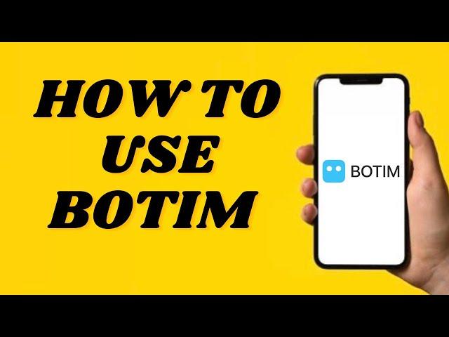 How To Use BOTIM Video Calling App | simple tutorial