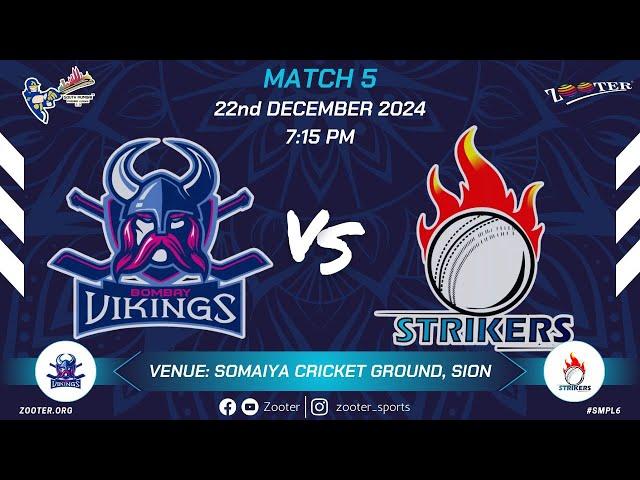 BOMBAY VIKINGS VS STRIKERS | SMPL 6.0 | MATCH 5 | DAY 03