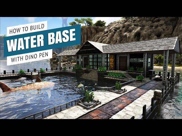 Lost Island - How To Build A Water Base - Ark Survival Evolved