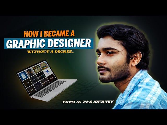 Become a Graphic Designer! My Journey ( Skip the Degree ) Part -1