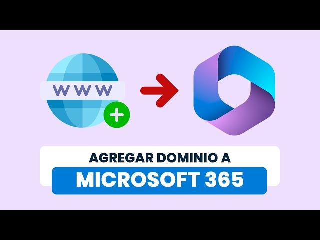 Agregar DOMINIO a MICROSOFT 365 BIEN EXPLICADO