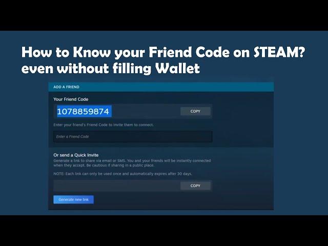 How to Know your Friend Code on STEAM? even without filling Wallet