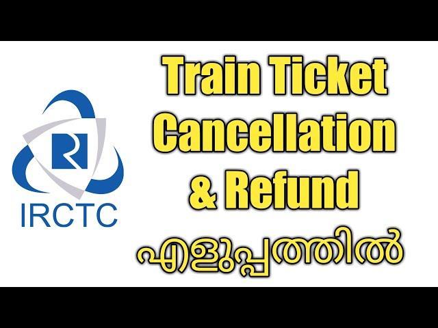 Train ticket Cancellation and Refund in malayalam