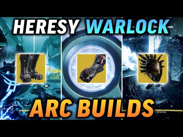 Three INSANE Arc Warlock Builds You NEED In Episode Heresy! | Destiny 2