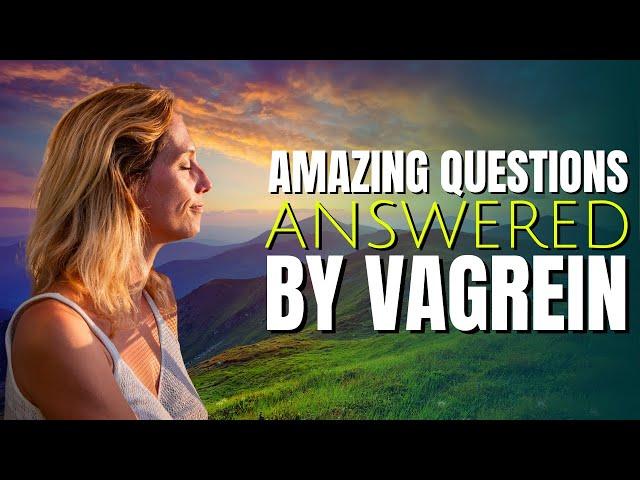 Channeled GUIDANCE on finance, ayahuasca, lucid dreams and more from Vagrein