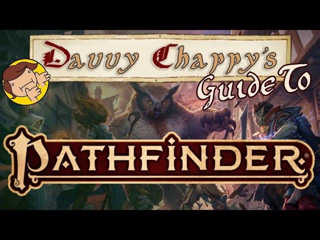 Davvy's Guide to Pathfinder