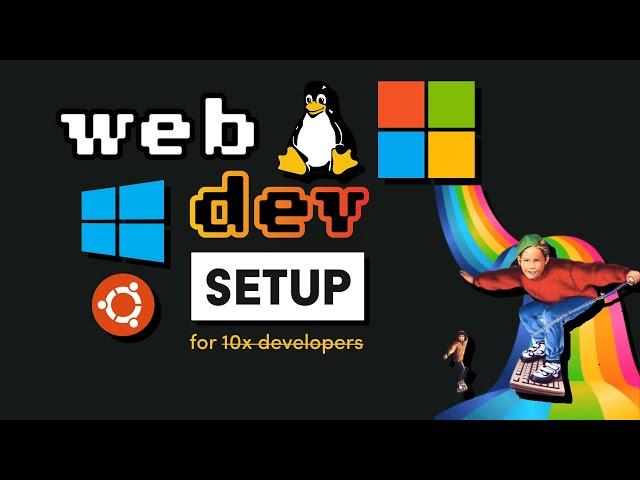 BEST Web Dev Setup? Windows & Linux at the same time (WSL)