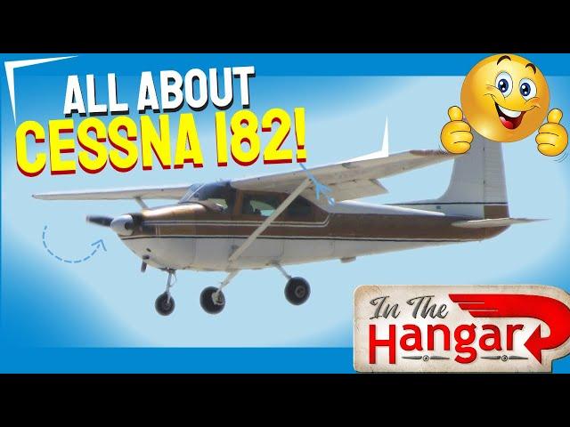 All about the Cessna 182 Skylane! InTheHangar